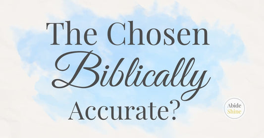 Blog header image with text ‘The Chosen Biblically Accurate?