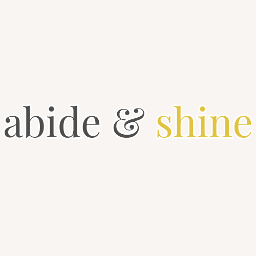 Abide & Shine